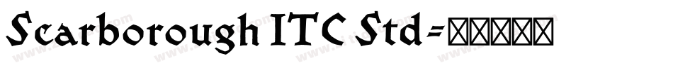 Scarborough ITC Std字体转换